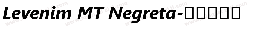 Levenim MT Negreta字体转换
